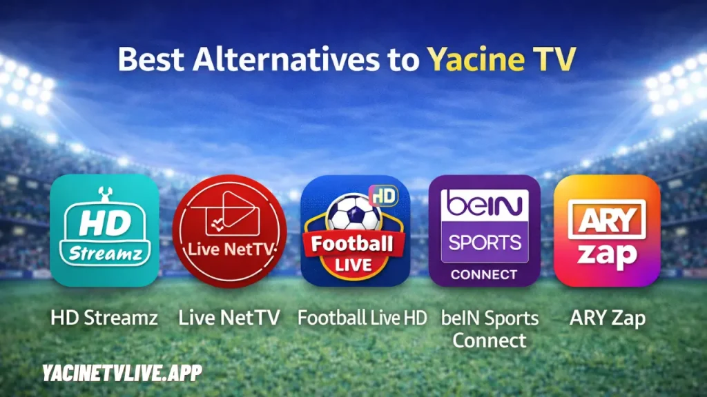 Best Alternatives to Yacine TV
